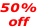 50% off