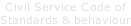 Civil Service Code of Standards & behaviour