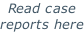 Read case reports here