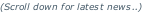 (Scroll down for latest news..)